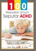100 Persoalan Seputar ADHD