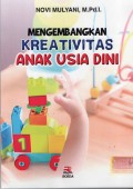 Mengembangkan Kreativitas Anak Usia Dini