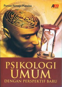 Psikologi Umum dengan perspektif baru