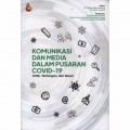 Komunikasi dan Media dalam Pusaran Covid-19