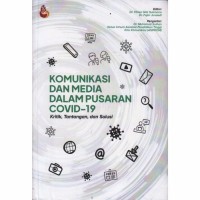 Komunikasi dan Media dalam Pusaran Covid-19