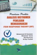 Panduan praktis analisis instrumen penilaian menggunakan item response theory (IRT)