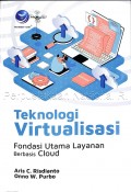 Teknologi virtualisasi fondasi utama layanan berbasis cloud