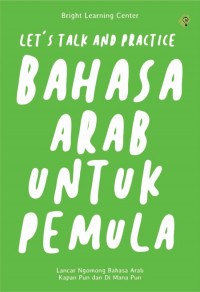 Let's talk and practice bahasa arab untuk pemula
