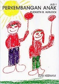 PERKEMBANGAN ANAK JILID 1 EDISI KEENAM