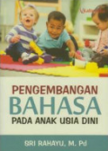 Pengembangan Bahasa Pada Anak Usia Dini