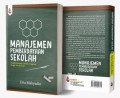 MANAJEMEN PEMBERDAYAAN SEKOLAH; Mengembangkan Sekolah Unggulan dengan Kemandirian