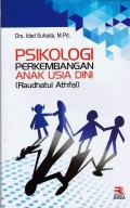Psikologi Perkembangan Anak Usia Dini (Raudhatul Athfal)
