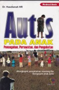 Autis pada Anak: Pencegahan, Perawatan, dan Pengobatan