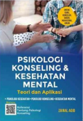 Psikologi Konseling & Kesehatan Mental: Teori dan Aplikasi