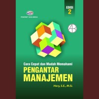 Cara Cepat dan Mudah Memahami Pengantar Manajemen Ed.2