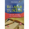 Belajar Tuntas : Filosofi, Konsep, dan Implementasi