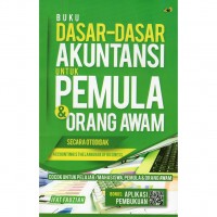 Buku Dasar - Dasar Akuntansi untuk Pemula dan Orang Awam