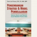 Pengembangan Strategi Dan Model Pembelajaran : Inovatif, Kreatif, Dan Prestatif Dalam Memahami Peserta Didik