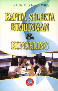 Kapita Selekta Bimbingan dan Konseling