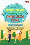 Model-Model Pembelajaran Anak Usia Dini Teori dan Imolementasi
