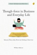 Though-force in Business and Everyday Life