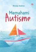Memahami Autisme