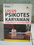 LOLOS PSIKOTES KARYAWAN (Perusahaan Nasional, Multinasional, & BUMN)