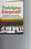 PEMBELAJARAN KOOPERATIF, MENINGKATKAN KECERDASAN KOMUNIKASI ANTAR PESERTA DIDIK