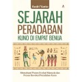 Sejarah Peradaban Kuno di Tempat Benua: Memahami Proses Evolusi Manusia dan Proses Revolusi Peradaban Kuno