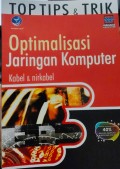 Top Tips & Trik Optimalisasi Jaringan Komputer: Kabel & Nirkabel