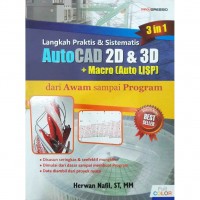 Langkah praktis dan sistematis Auto CAD 2D dan 3D, 2014