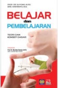 Belajar dan Pembelajaran: Teori dan Konsep Dasar