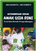 Keterampilan Sosial Anak Usia Dini: Teori dan Metode Pengembangan