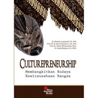 Culturepreneurship : Membangkitkan Budaya Kewirausahaan Bangsa