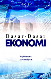 Dasar - Dasar  Ekonomi