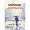 Cara Mengubah Mindset Citra Diri dalam 21 Hari