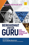 Berkhidmat untuk Guru: Jejak Pemikiran Unifah Rosyidi di PGRI