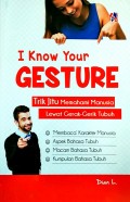 I Know Your Gesture: Trik Jitu Memahami Manusia Lewat Gerak-Gerik Tubuh