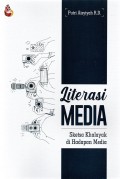Literasi Media : Sketsa Khalayak di Hadapan Media
