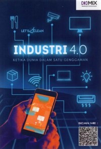 Industri 4.0: Ketika Dunia dalam Satu Genggaman