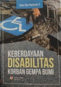 Keberdayaan Disabilitas Korban Gempa Bumi