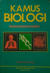 Kamus Biologi: Dilengkapi dengan Gambar