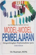 Model-Model Pembelajaran: Mengembangkan Profesionalisme Guru Edisi Kedua