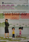 Metode Pengembangan Sosial Emosional