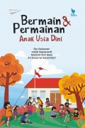 Bermain dan Permainan Anak Usia Dini