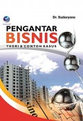 Pengantar Bisnis Teori dan Contoh Kasus