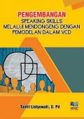 Pengembangan Speaking Skills Melalui Mendongeng dengan Pemodelan dalam VCD