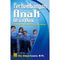 PERKEMBANGAN ANAK USIA DINI pengantar dalam berbagai aspeknya