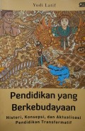 Pendidikan yang Berkebudayaan: Histori, Konsepsi, dan Aktualisasi Pendidikan Transformatif