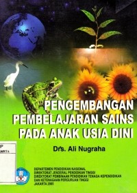 Pengembangan Pembelajaran Sains pada Anak Usia Dini