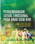 Perkembangan Sosial Emosional pada Anak Usia Dini