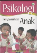 PSIKOLOGI PENGASUHAN ANAK