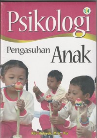 PSIKOLOGI PENGASUHAN ANAK
