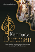Kampung Durenan: Potret Kearifan Lokal dan Kreativitas Pemuda di Jantung Kota Pendhalungan